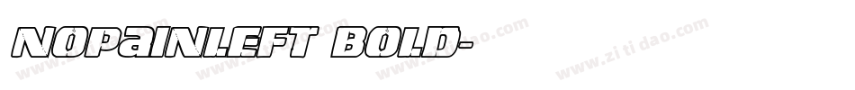 NopainLeft Bold字体转换